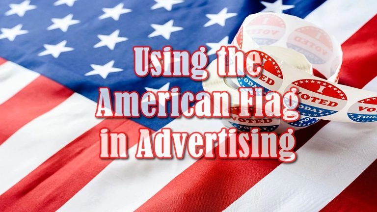 Using the American Flag in Advertising